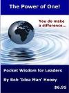 The Power of One! Pocket wisdom for leaders by Bob 'Idea Man' Hooey